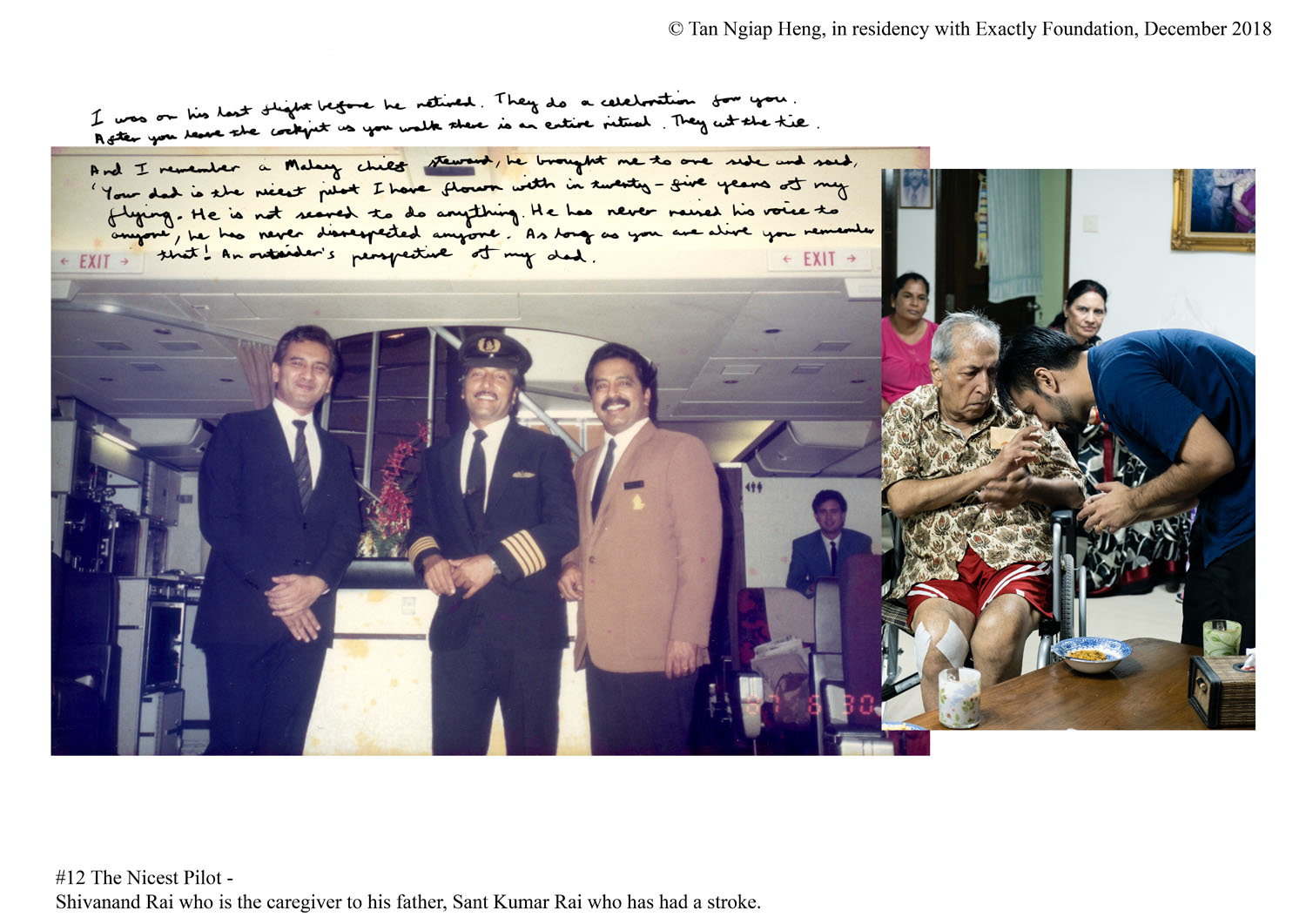 <p>The Nicest Piolt – Shivanand Rai who is the caregiver to his father, San Kumar Rai who has had a stroke.</p>
