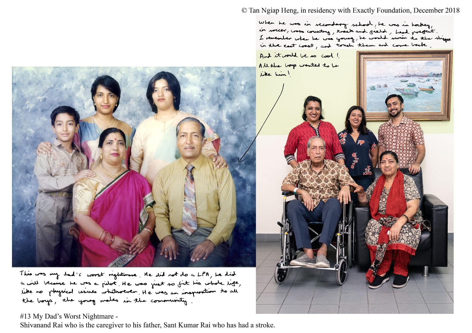 <p>My Dad’s Worst Nightmare – Shivanand Rai who is the caregiver to his father, San Kumar Rai who has had a stroke.</p>
